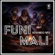 Eduardo MTZ - Funi Mali [House Tribe Records]