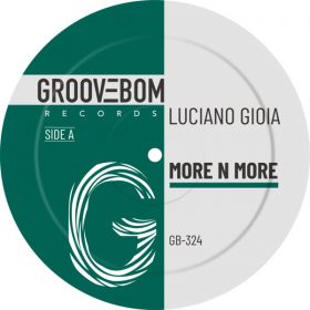Luciano Gioia - More N More [Groovebom Records]