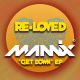 Mannix - Get Down EP [Re-Loved]