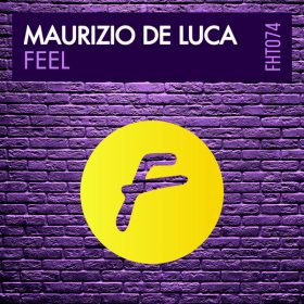 Maurizio de Luca - Feel [Finest House Traxx]