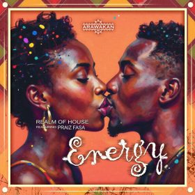 Realm of House, Praiz Fasa - Energy [Arawakan]