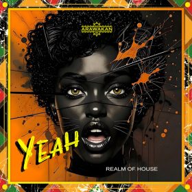 Realm of House - Yeah [Arawakan]