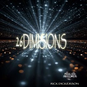 Rick Dickerson - 26 Dimensions [bandcamp]