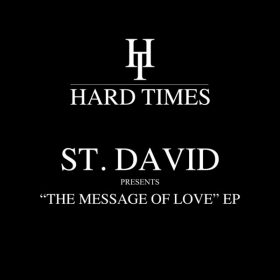 St. David - The Message Of Love [Hard Times]