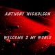 Anthony Nicholson - Welcome 2 My World [bandcamp]