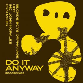 Blonde Boys Orphanage - Hot [Do It Anyway Records]