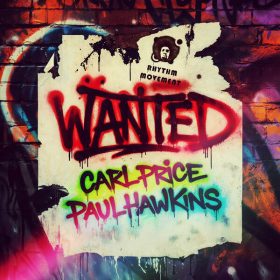 Carl Price, Paul Hawkins - Wanted [Rhythm Movement Music]