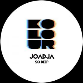 Joadja - So Deep [Kolour Recordings]