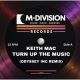 Keith Mac - Turn Up The Music (Odyssey Inc. Remix) [M-DIVISION RECORDS]