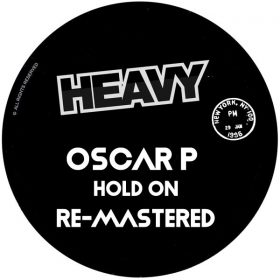 Oscar P - Hold On (Re-Mastered) [HEAVY]