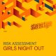 Risk Assessment - Girls Night Out [Stereo-type]