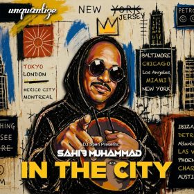 Sahib Muhammad - In The City (The Album) [unquantize]