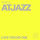 Atjazz - Love You Day One [Freerange Records]