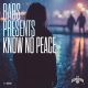 Babs Presents - Know No Peace [Househead London]