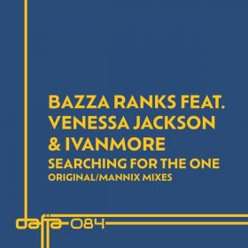 Bazza Ranks, Venessa Jackson, Ivanmore - Searching for the One [Dafia Records]