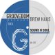 Brew Haus - Sound N Soul [Groovebom Records]