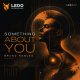 Bruno Robles - Something About You [Ledo Recordings]