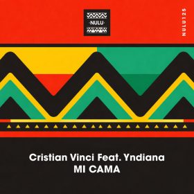 Cristian Vinci, YNDIANA - Mi Cama [Nulu]