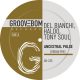 Del Bianchi, Haldo, Tony Soul - Ancestral Pulse (Organ Mix) [Groovebom Records]