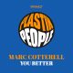 Marc Cotterell - You Better [Plastik People Digital]