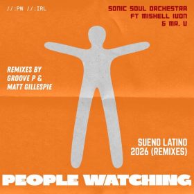 Sonic Soul Orchestra, Mishell Ivon, Mr. V - Sueno Latino 2026 [People Watching]