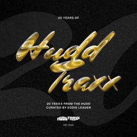 Various - 20 Years Of Hudd Traxx - 20 Traxx From The Hudd - Curated by Eddie Leader - Part 2 [Hudd Traxx]
