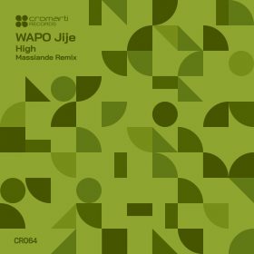 WAPO Jije - High (Massiande Remix) [Cromarti Records]