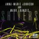 Anna-Marie Johnson, Mark Francis - Shivers [Makin Moves]