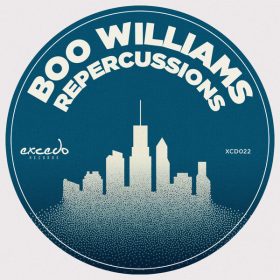 Boo Williams - Repercussions [Excedo Records]