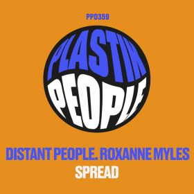 Distant People, Roxanne Myles - Spread [Plastik People Digital]