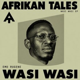 Emo Rugene feat. Alai K - WASI WASI [Afrikan Tales]