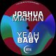Joshua Marian - Yeah Baby [Vibe Me To The Moon]
