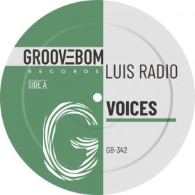 Luis Radio - Voices [Groovebom Records]
