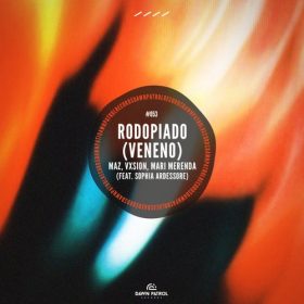 Maz (BR), VXSION, Mari Merenda - Rodopiado (Veneno) (feat. Sophia Ardessore) [Dawn Patrol Records]