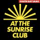 SOUTH BAY JAMS - At the Sunrise Club [Universo Positivo Records]