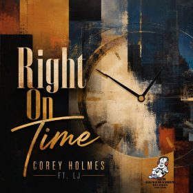 Corey Holmes - Right On Time [New Generation Records]