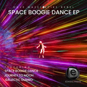Dave Maze, Spike Rebel - Space Boogie Dance EP [bandcamp]