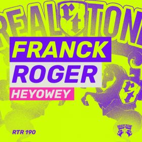 Franck Roger - Heyowey [Real Tone Records]