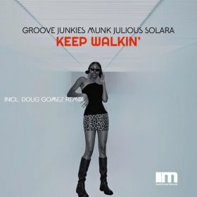Groove Junkies, Munk Julious, Solara - Keep Walkin [MoreHouse]