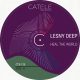 Lesny Deep - Heal The World [CATELE RECORDINGS]