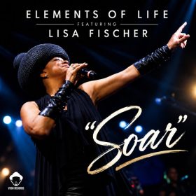 Louie Vega, Elements Of Life, Lisa Fischer - Soar [Vega Records]