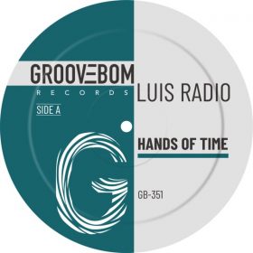 Luis Radio - Hands Of Time [Groovebom Records]
