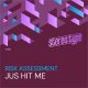 Risk Assessment - Jus Hit Me [Stereo-type]
