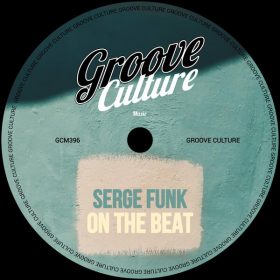 Serge Funk - On The Beat (Extended) [Groove Culture]