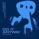 Thorgan Wolff - Never Did I [Do It Anyway Records]