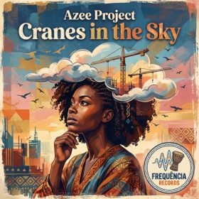 Azee Project - Cranes in the Sky [Frequencia Records]