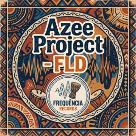 Azee Project - Fld [Frequência Records]