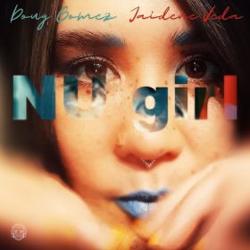 Doug Gomez, Jaidene Veda - Nu Girl [Merecumbe Recordings]