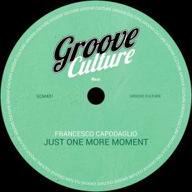 Francesco Capodaglio - Just One More Moment (Extended) [Groove Culture]