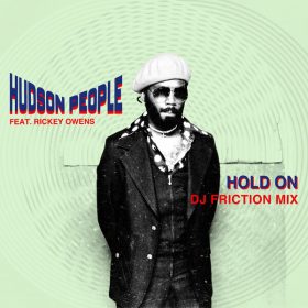 Hudson People - Hold On (DJ Friction Mix) [1st Floor Records]
